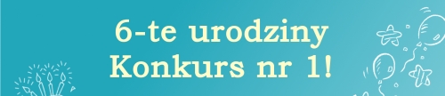 Konkurs Urodzinowy nr 1